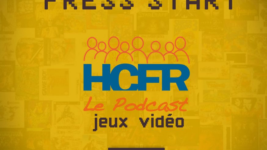 HCFR le Podcast Jeux-Vidéo, A03 – Des Jeux, Enfin !