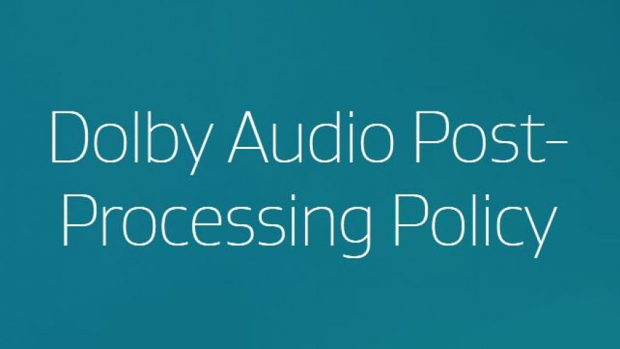 Dolby définit sa position concernant le post processing