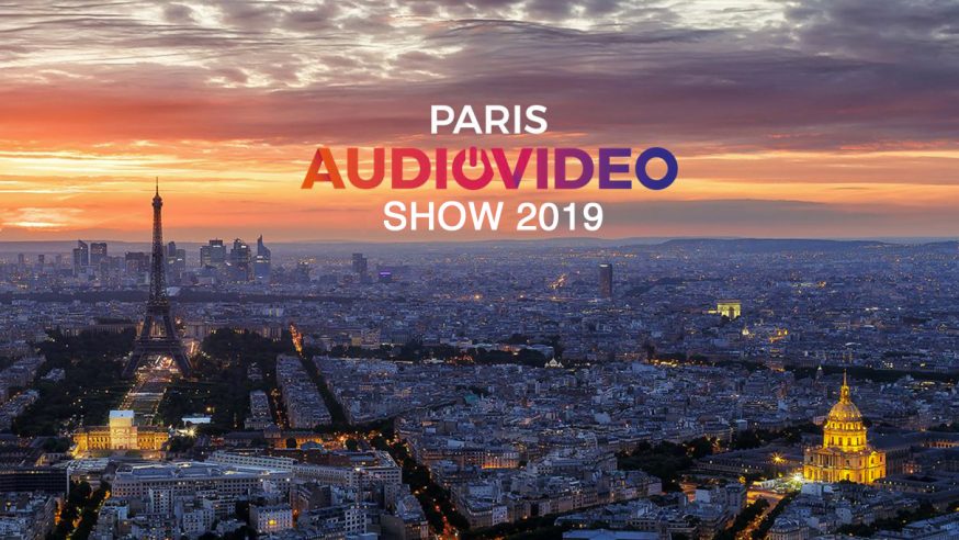 Paris Audio Video Show 2019 – Samedi 19 & Dimanche 20 Octobre