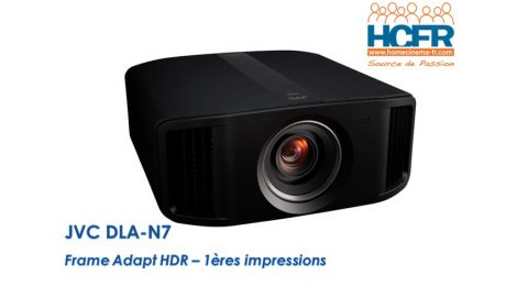 Article HCFR : JVC DLA-N7, « Frame Adapt HDR » – 1ères impressions