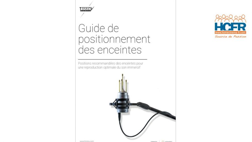 Diffusion HCFR : Trinnov Audio – Guide 2020 de Positionnement des Enceintes