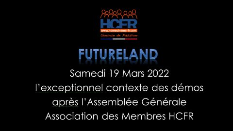 Vidéo HCFR : Samedi 19 Mars, les démos de l’Association des Membres HCFR chez FutureLand