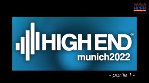 Reportage Photos HCFR : High End Munich 2022 – partie 1