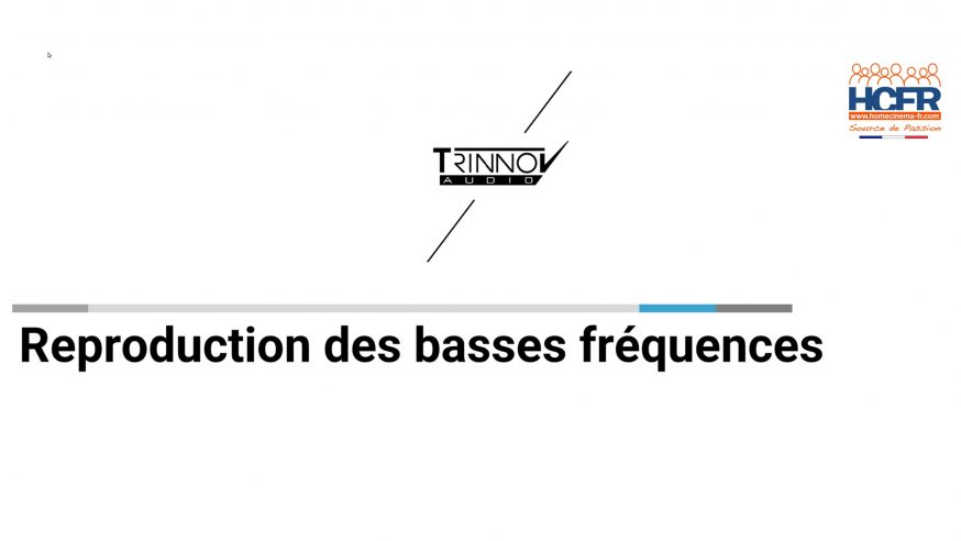 Podcast_séminaire HCFR : Trinnov, étude sur la problématique de la reproduction des Basses Fréquences