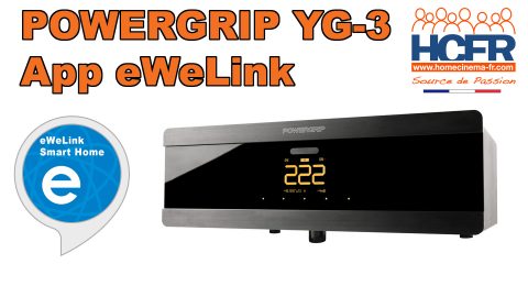 Vidéo HCFR : Powergrip YG-3 – Application eWeLink