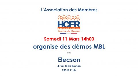 Association HCFR : Samedi 11 Mars 14h00, chez Elecson, Paris – des démos MBL