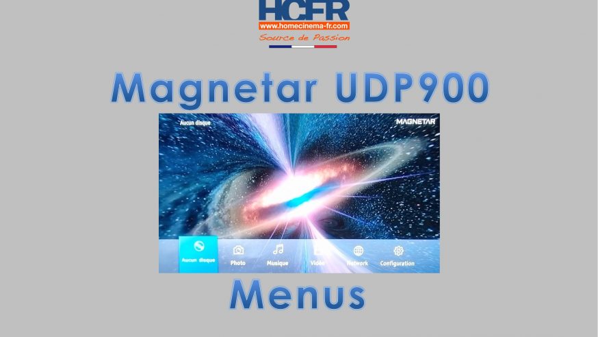 Vidéo HCFR : Magnetar UDP900 – Menus