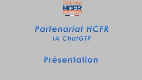 Partenariat HCFR : mise en oeuvre IA ChatGTP