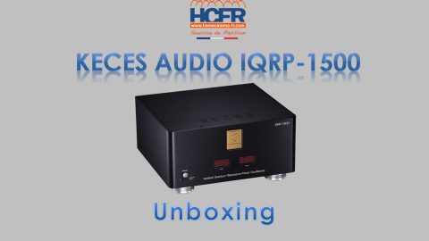 Vidéo HCFR : Conditionneur Keces Audio IQRP-1500 – Unboxing